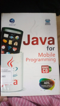 JAVA FOR MOBILE PROGRAMMING, ED. 1, TAHUN 2012