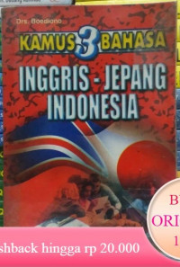 KAMUS 3 BAHASA INGGRIS - JEPANG - INDONESIA