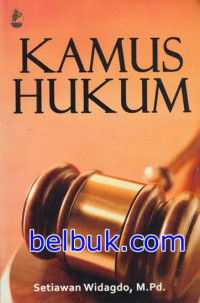 KAMUS HUKUM. CET, 1. TAHUN, 2012