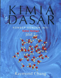 KIMIA DASAR : KONSEP- KONSEP INTI. ED, 3. JILID,2. TAHUN, 2003