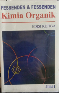 Kimia Organik. JILID, 1. ED,3. CET, 3. TAHUN, 1991