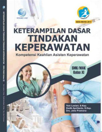 Komunikasi Keperawatan untuk SMK Kesehatan TAHUN.2013