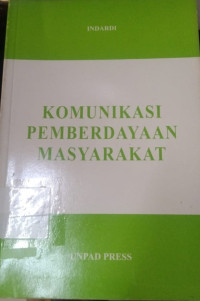 KOMUNIKASI PEMBERDAYAAN MASYARAKAT. TAHUN, 2010