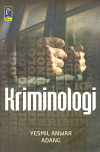 KRIMINOLOGI. CET, 2. TAHUN, 2013