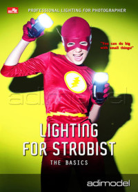 LIGHTING FOR STROBIST : The Basics