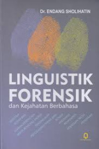 Image of Linguistik Forensik dan Kejahatan Berbahasa Cet 2, Thn 2024