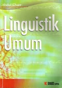 LINGUISTIK UMUM. ED BARU. TAHUN, 2007