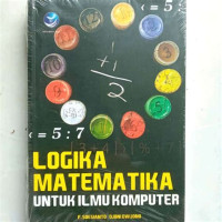 LOGIKA MATEMATIKA UNTUK ILMU KOMPUTER, ED. 2, TAHUN 2010