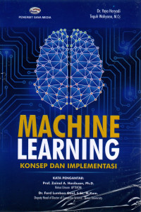 MACHINE LEARNING KONSEP DAN IMPLEMENTASI. CET, 1. TAHUN, 2020