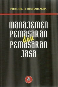 Manajemen Pemasaran dan Pemasaran Jasa, Cet. 10, Tahun 2013