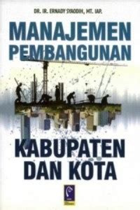 MANAJEMEN PEMBANGUNAN KABUPATEN DAN KOTA. CET, 1. TAHUN, 2015