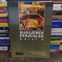 MANAJEMEN PENJUALAN. ED,3. TAHUN, 2001