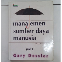 Manajemen Sumber Daya Manusia: JIL, 1 ED,.10 TAHUN,.2006