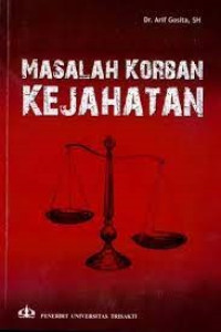 MASALAH KORBAN KEJAHATAN, CET. 2 THN. 2014