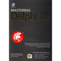 MASTERING DELPHI XE,ED. 1, TAHUN 2011
