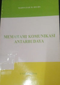 MEMAHAMI KOMUNIKASI ANTARBUDAYA. TAHUN, 2010