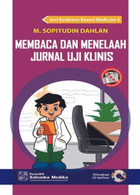 Membaca dan Menelaah Jurnal Uji Klinis TH.2016