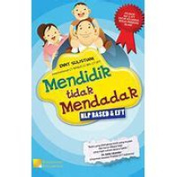 Mendidik tidak Mendadak