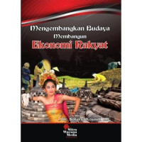 Mengembangkan Budaya Membangun : Ekonomi Rakyat, tahun 2015
