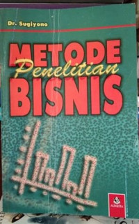 Image of METODE penelitian BISNIS. CET, 4. TAHUN, 2002