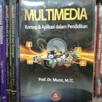 MULTIMEDIA : Konsep & Aplikasi dalam Pendidikan TAHUN 2015