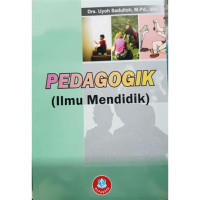 Image of Pedagogik ( Ilmu Mendidik), cet. 9, tahun 2022