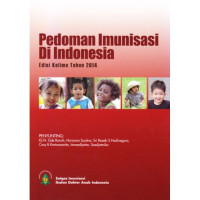 Pedoman Imunisasi Di Indonesia, Ed. 5, Cet. 1, Tahun 2014
