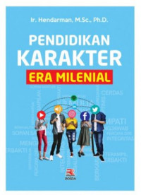 PENDIDIKAN KARAKTER : ERA MILENIAL. CET, 2. TAHUN, 2019