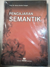 PENGAJARAN SEMANTIK. ED REVISI. TAHUN, 2009