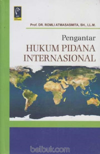 Image of Pengantar Hukum Pidana Internasional Cet 6, Thn 2019