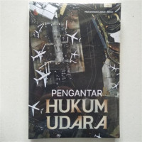 Image of Pengantar Hukum Udara, cet.1, tahun 2023
