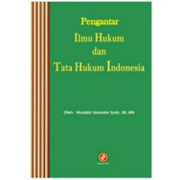 Pengantar Ilmu Hukum dan Tata Hukum Indonesia TH.2008