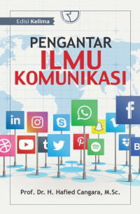 PENGANTAR ILMU KOMUNIKASI, CET. 20 THN. 2021