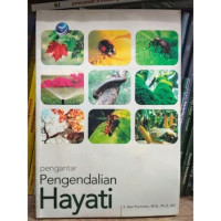 PENGANTAR PENGENDALIAN HAYATI, ED. 1, TAHUN 2010
