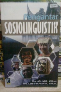 PENGANTAR SOSIOLINGUISTIK, CET. 2, THN. 2010