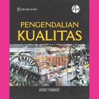 PENGENDALIAN KUALITAS. .CET, 1. TAHUN, 2015