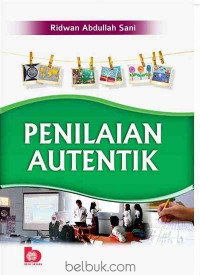 PENILAIAN AUTENTIK, CET. 2, TAHUN 2019