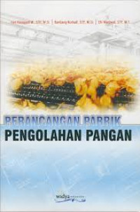 PERANCANGAN PABRIK PENGOLAHAN PANGAN