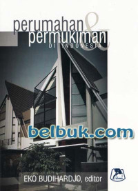 Perumahan & Permukiman DI INDONESIA. TAHUN, 2009