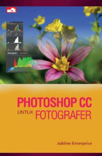 PHOTOSHOP CC UNTUK FOTOGRAFER. TAHUN, 2014