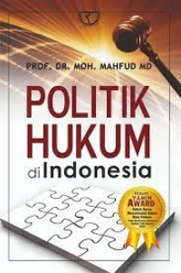 POLITIK HUKUM DI Indonesia.. CET, 7. TAHUN, 2017