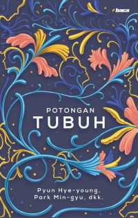 POTONGAN TUBUH , CET. 1, TAHUN 2019