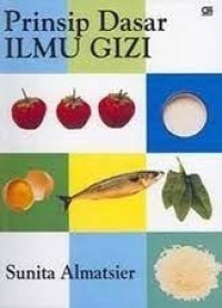 PRINSIP DASAR ILMU GIZI, CET. 7 THN. 2009