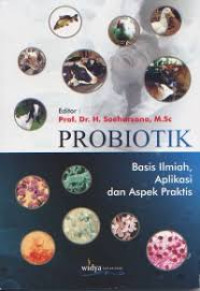 Image of Probiotik: Basis Ilmiah Aplikasi dan Aspek Praktis