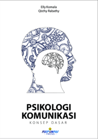 Image of Psikologi Komunikasi Konsep Dasar, Cet 2, Thn 2021