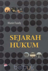 SEJARAH HUKUM, CET. 1, TAHUN 2009