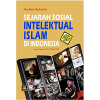 SEJARAH SOSIAL INTELEKTUAL ISLAM DI INDONESIA