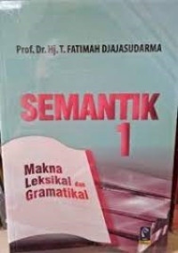 SEMANTIK 1. Makna Leksikal dan Gramatikal. CET,6. TAHUN, 2016
