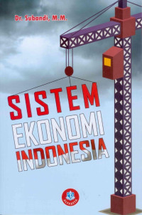 SISTEM EKONOMI INDONESIA, CET. 11, THN. 2021