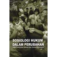 SOSIOLOGI HUKUM DALAM PERUBAHAN TAHUN 2009